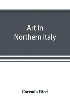 Art in Northern Italy