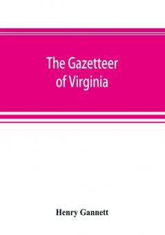 A gazetteer of Virginia