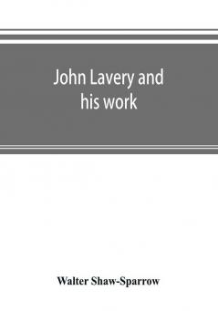 John Lavery and his work