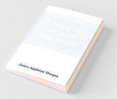 An English Version Of Legal Maxims