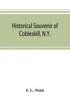 Historical souvenir of Cobleskill N.Y.