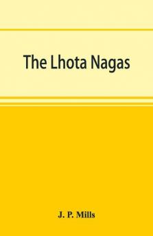 The Lhota Nagas
