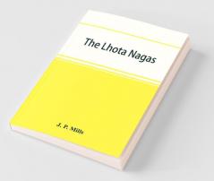 The Lhota Nagas