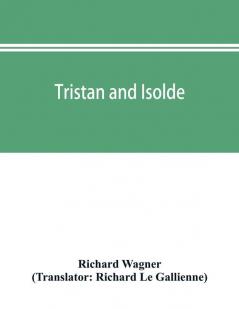 Tristan and Isolde