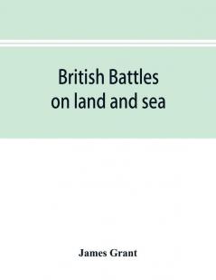 British battles on land and sea