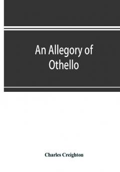 An allegory of Othello