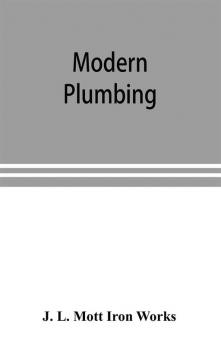 Modern plumbing