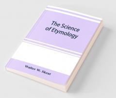 The Science Of Etymology