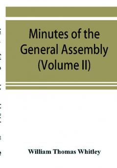 Minutes of the General Assembly of the General Baptist churches in England