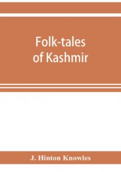 Folk-tales of Kashmir