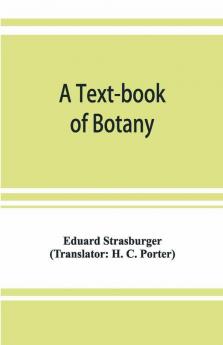 A Text-Book Of Botany
