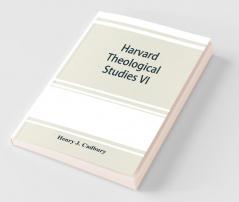Harvard Theological Studies Vi