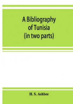 A bibliography of Tunisia