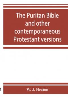 The Puritan Bible and other contemporaneous Protestant versions