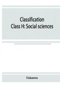 Classification. Class H: Social sciences