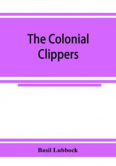 The colonial clippers