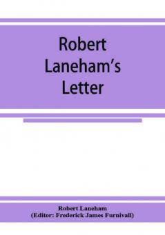 Robert Laneham's letter