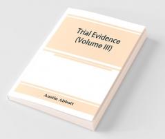 Trial evidence