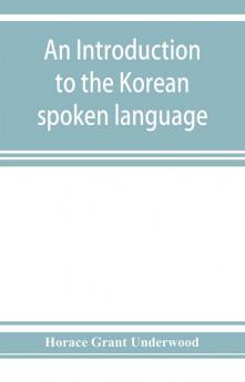 An introduction to the Korean spoken language