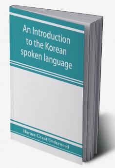 An introduction to the Korean spoken language