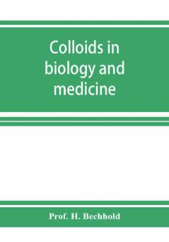 Colloids in biology and medicine