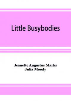 Little Busybodies