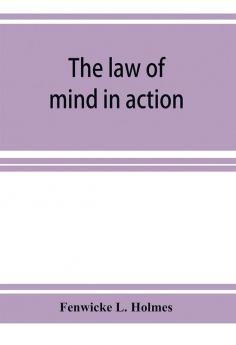 The law of mind in action; daily lessons and treatments in mental and spiritual science