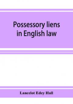 Possessory liens in English law