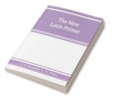 The new Latin primer