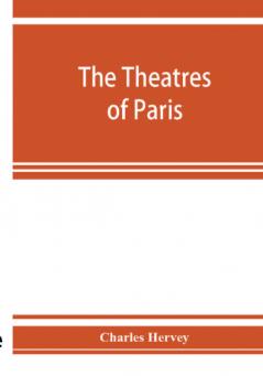 The theatres of Paris