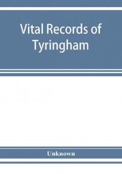 Vital records of Tyringham Massachusetts to the year 1850