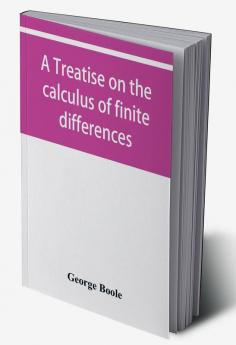 A treatise on the calculus of finite differences