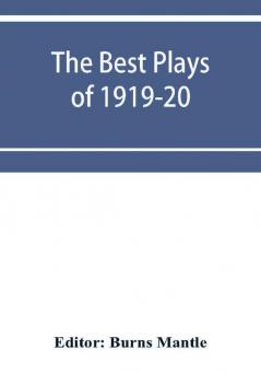 The Best Plays of 1919-20