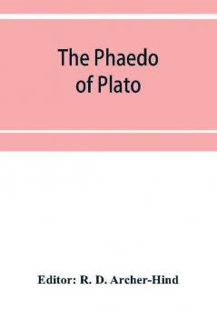 The Phaedo of Plato