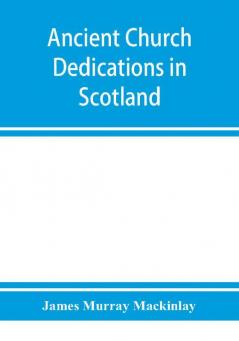 Ancient church dedications in Scotland