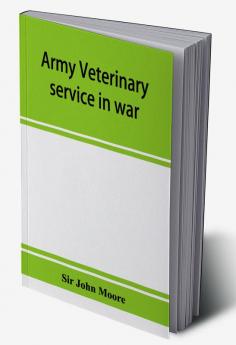 Army veterinary service in war