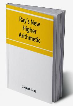 Ray's New higher arithmetic