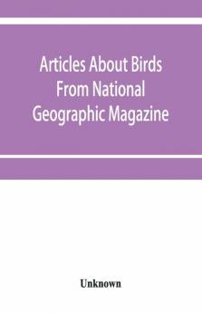 Articles About Birds From National Geographic Magazine