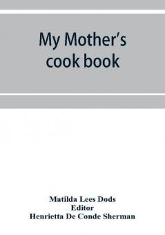 My mother's cook book