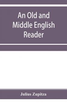 An Old and Middle English reader