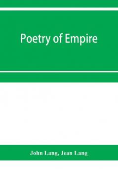 Poetry of empire; nineteen centuries of British history