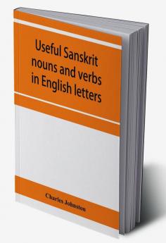 Useful Sanskrit nouns and verbs in English letters