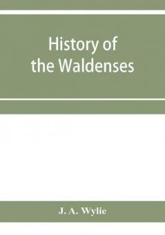 History of the Waldenses