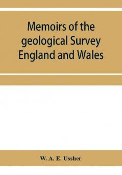 Memoirs of the geological Survey England and Wales; The geology of the country around Torquay. (Explanation of sheet 350)