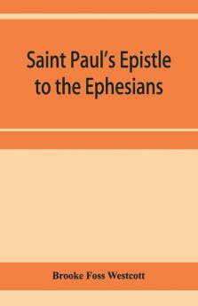 Saint Paul'S Epistle To The Ephesians