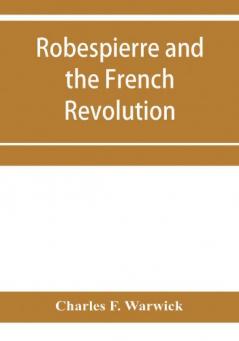 Robespierre and the French revolution