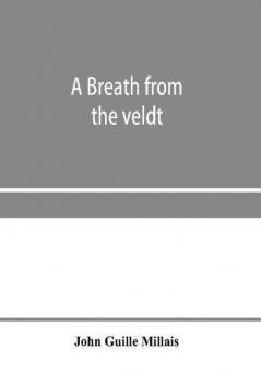 A breath from the veldt