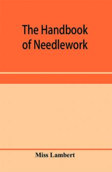 The handbook of needlework