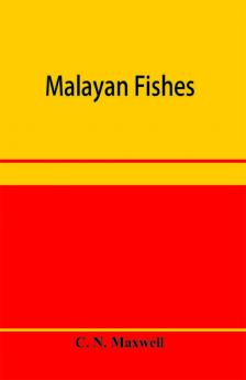 Malayan fishes