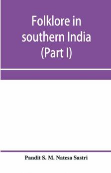 Folklore in southern India (Part I)